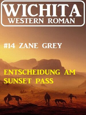 cover image of Entscheidung am Sunset Pass